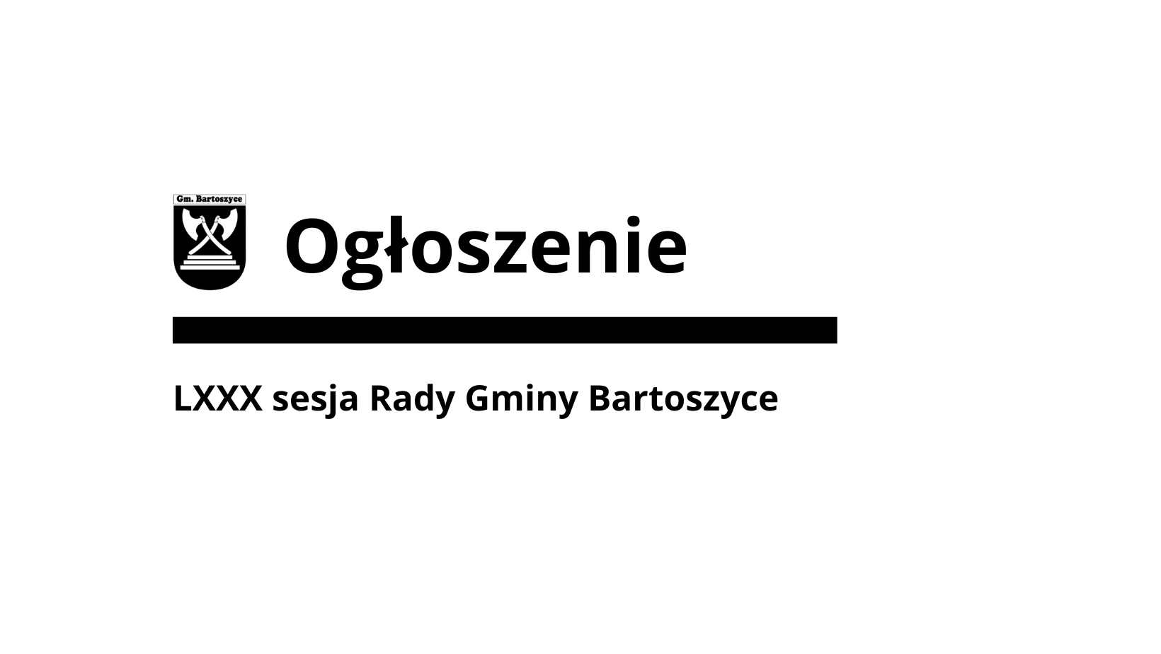 Ilustracja do informacji: LXXX Sesja Rady Gminy Bartoszyce